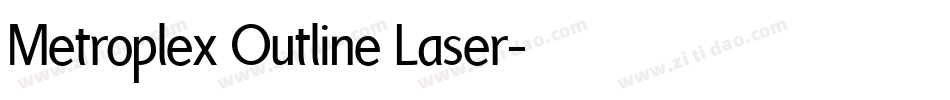 Metroplex Outline Laser字体转换